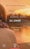 Kein Abend mehr zu zweit Kein Abend mehr zu zweit