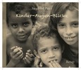 Kinder-Augen-Blicke Kinder-Augen-Blicke