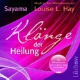 Klänge der Heilung, 1 Audio-CD