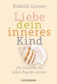 Liebe dein inneres Kind Liebe dein inneres Kind