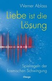 Liebe ist die Lösung