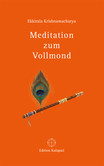Meditation zum Vollmond Meditation zum Vollmond