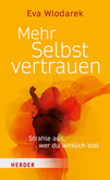 Mehr Selbstvertrauen Mehr Selbstvertrauen