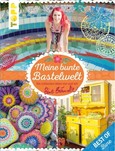 Meine bunte Bastelwelt Meine bunte Bastelwelt