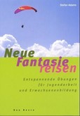 Neue Fantasiereisen