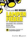 Nie wieder Lampenfieber! Nie wieder Lampenfieber!
