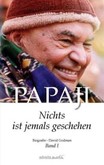 Papaji - Nichts ist jemals geschehen Papaji - Nichts ist jemals geschehen