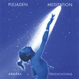 Plejadenmeditation (Erleuchtung) Audio CD Plejadenmeditation (Erleuchtung) Audio CD