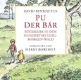 Pu der Bär, Rückkehr in den Hundertsechzig-Morgen-Wald, 3 Audio-CDs Pu der Bär, Rückkehr in den Hundertsechzig-Morgen-Wald, 3 Audio-CDs