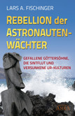 Rebellion der Astronautenwächter Rebellion der Astronautenwächter