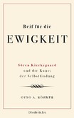 Reif für die Ewigkeit