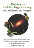 Rohkost die Lebendige Nahrung