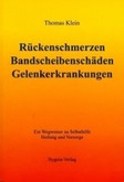Rückenschmerzen, Bandscheibenschäden, Gelenkerkrankungen
