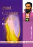 Saint Germain spricht Saint Germain spricht
