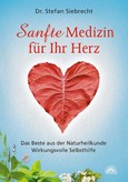Sanfte Medizin für Ihr Herz Sanfte Medizin für Ihr Herz