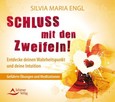 Schluss mit den Zweifeln!, Audio-CD Schluss mit den Zweifeln!, Audio-CD
