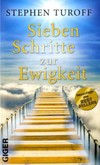 Sieben Schritte zur Ewigkeit Sieben Schritte zur Ewigkeit