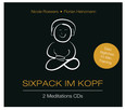 Sixpack im Kopf, 2 Meditations-CDs Sixpack im Kopf, 2 Meditations-CDs