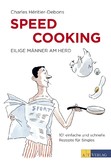 Speed Cooking Speed Cooking