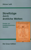 Streifzüge durch ärztliche Welten