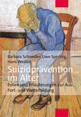 Suizidprävention im Alter, m. CD-ROM Suizidprävention im Alter, m. CD-ROM