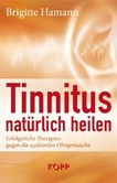 Tinnitus natürlich heilen