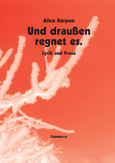 Und draußen regnet es Und draußen regnet es