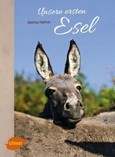 Unsere ersten Esel Unsere ersten Esel