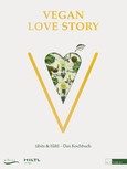 Vegan Love Story Vegan Love Story