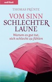 Vom Sinn schlechter Laune Vom Sinn schlechter Laune