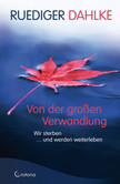 Von der großen Verwandlung Von der großen Verwandlung