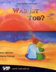 Was ist Tod? Was ist Tod?