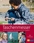 Werken mit dem Taschenmesser Werken mit dem Taschenmesser