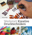 Werkstatt kreative Drucktechniken Werkstatt kreative Drucktechniken