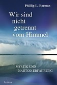 Wir sind nicht getrennt vom Himmel