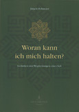 Woran kann ich mich halten?